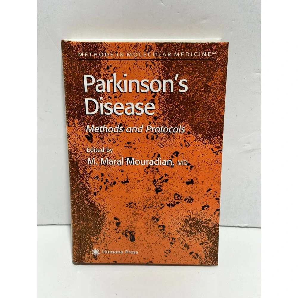 Parkinson's Disease: Methods and Protocols by‎ Maral M. Mouradian 2001 Hardcover